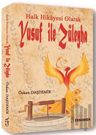 Halk Hikayesi Olarak Yusuf ile Züleyha