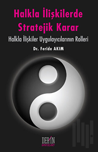Halkla İlişkilerde Stratejik Karar