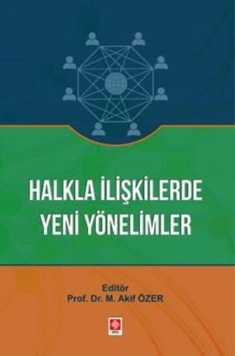 Halkla İlişkilerde Yeni Yönelimler | Kitap Ambarı