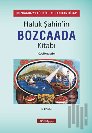 Haluk Şahin'in Bozcaada Kitabı