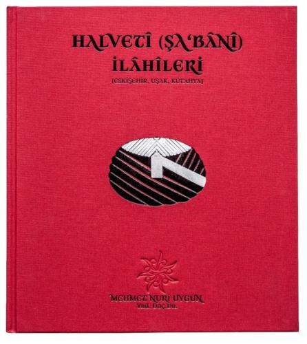 Halveti-Şabani İlahileri (Ciltli)