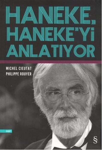 Haneke Haneke'yi Anlatıyor (Ciltli)