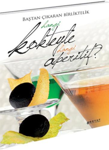 Hangi Kokteyle Hangi Aperatif?