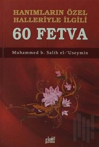 Hanımların Özel Halleriyle İlgili 60 Fetva