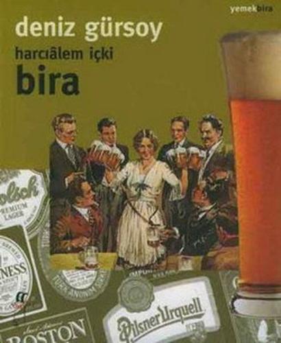 Harcıalem İçki: Bira | Kitap Ambarı