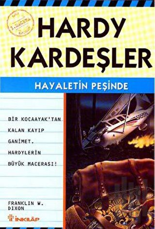 Hardy Kardeşler 3. Macera Hayaletin Peşinde Bir Kocaayak’tan Kayıp Ganimet Hardy’lerin Büyük Macerası