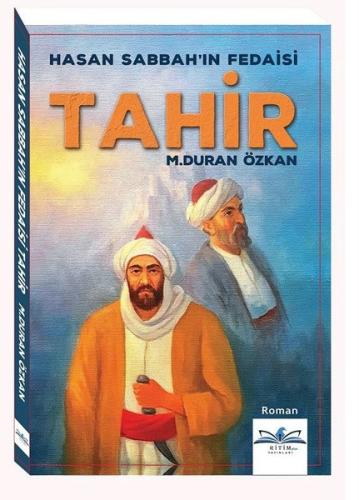 Hasan Sabbah'ın Fedaisi-Tahir