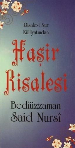 Haşir Risalesi - Risale-i Nur Külliyatından