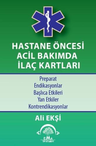 Hastane Öncesi Acil Bakımda İlaç Kartları