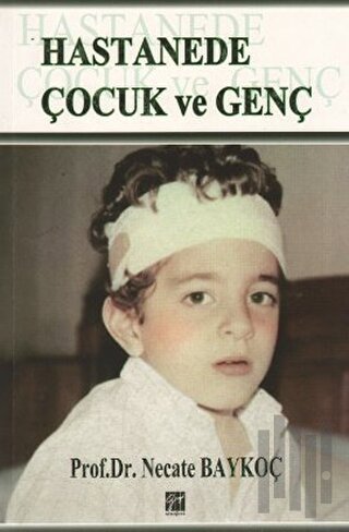 Hastanede Çocuk ve Genç