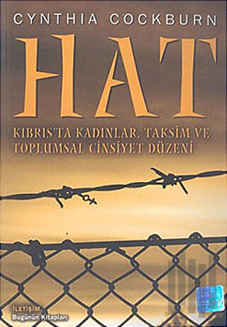 Hat - Kıbrıs'ta Kadınlar, Taksim ve Toplumsal Cinsiyet Düzeni