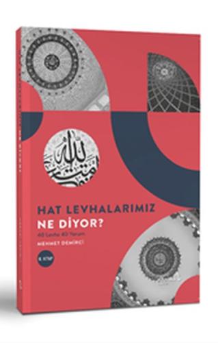 Hat Levhalarımız Ne Diyor? 40 Levha 40 Yorum 2. Kitap | Kitap Ambarı