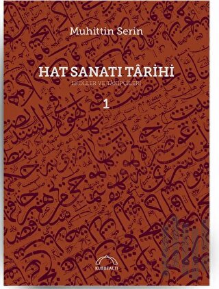 Hat Sanatı Tarihi Cilt 1 | Kitap Ambarı