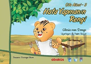 Hata Yapmanın Rengi - Çita Ailesi 3