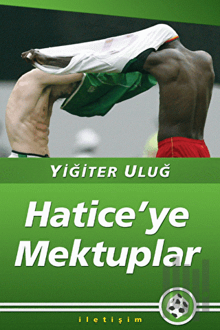 Hatice’ye Mektuplar