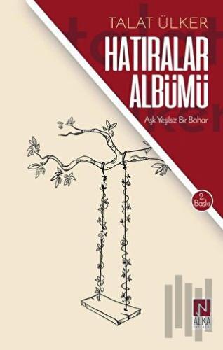 Hatıralar Albümü | Kitap Ambarı