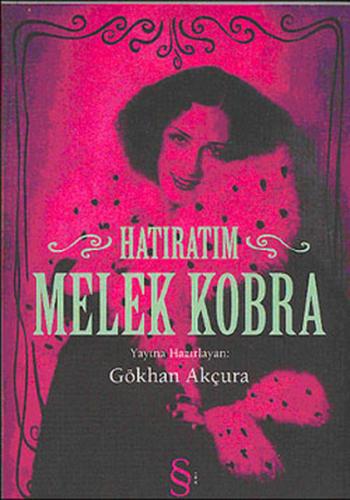 Hatıratım - Melek Kobra
