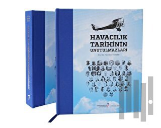 Havacılık Tarihinin Unutulmazları (Ciltli)