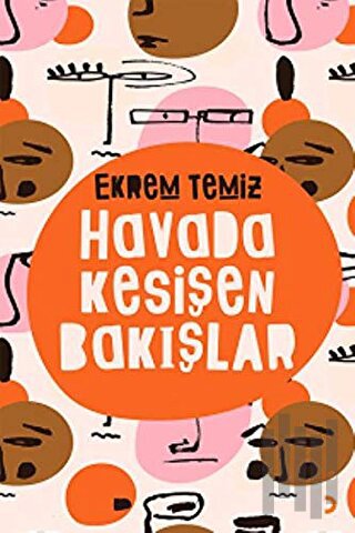 Havada Kesişen Bakışlar