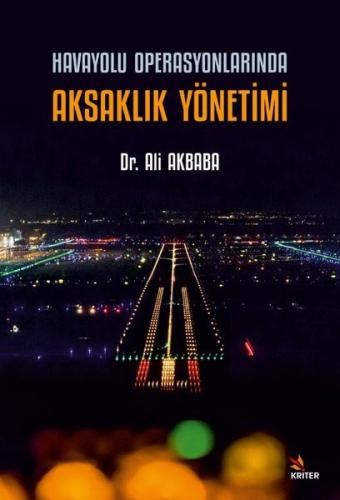 Havayolu Operasyonlarında Aksaklık Yönetimi | Kitap Ambarı