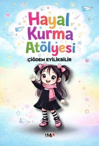 Hayal Kurma Atölyesi