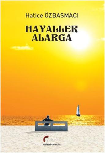 Hayaller Alarga | Kitap Ambarı