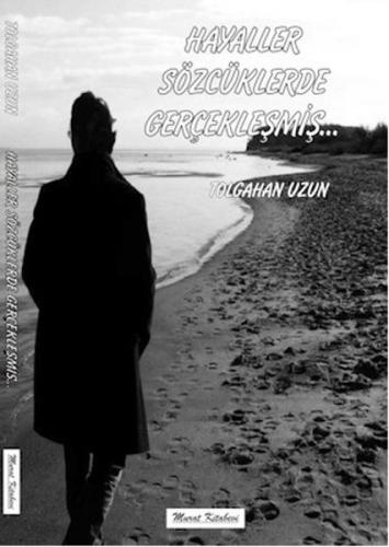 Hayaller Sözcüklerde Gerçekleşmiş...