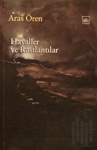 Hayaller ve Rastlantılar
