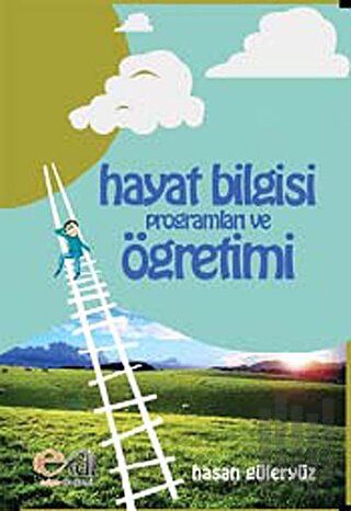 Hayat Bilgisi Programları ve Öğrenimi