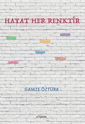 Hayat Her Renktir