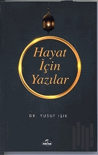 Hayat İçin Yazılar