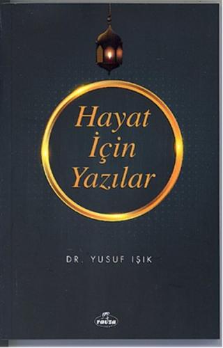 Hayat İçin Yazılar | Kitap Ambarı