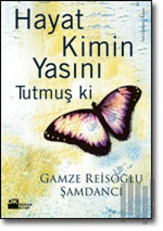 Hayat Kimin Yasını Tutmuş ki