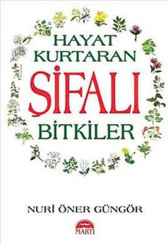 Hayat Kurtaran Şifalı Bitkiler