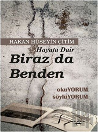 Hayata Dair Biraz da Benden