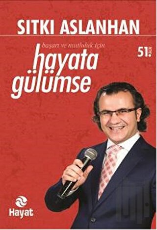 Hayata Gülümse