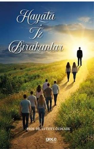 Hayata İz Bırakanlar | Kitap Ambarı