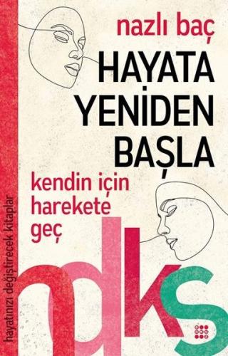 Hayata Yeniden Başla-Hayatınızı Değiştirecek Kitaplar