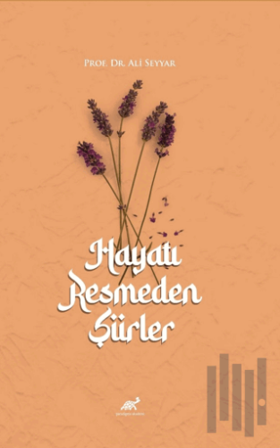 Hayatı Resmeden Şiirler | Kitap Ambarı