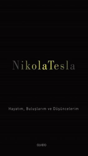 Hayatım Buluşlarım ve Düşüncelerim