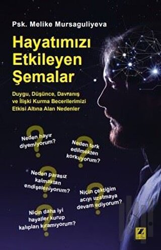 Hayatımızı Etkileyen Şemalar