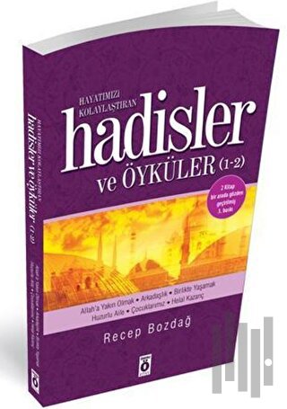 Hayatımızı Kolaylaştıran Hadisler ve Öyküler (1- 2)