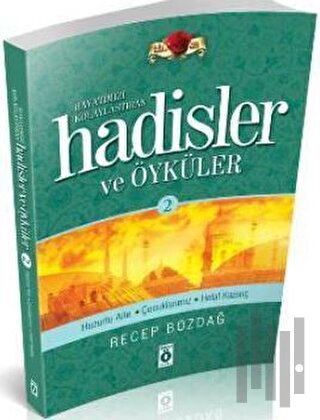 Hayatımızı Kolaylaştıran Hadisler ve Öyküler 2 | Kitap Ambarı