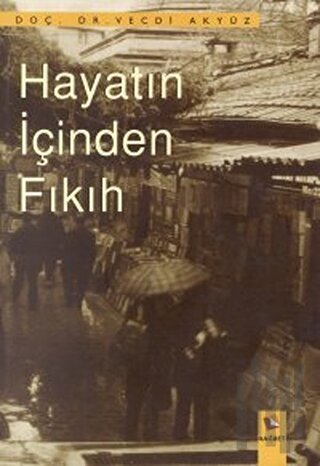 Hayatın İçinden Fıkıh