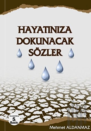 Hayatınıza Dokunacak Sözler