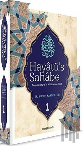 Hayatü's Sahabe Cilt: 1 (Ciltli) | Kitap Ambarı