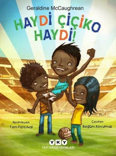 Haydi Çiçiko Haydi! | Kitap Ambarı