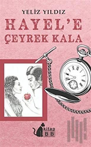 Hayel’e Çeyrek Kala | Kitap Ambarı