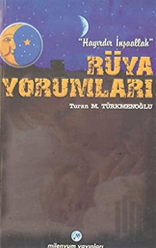 Hayırdır İnşallah Rüya Yorumları | Kitap Ambarı