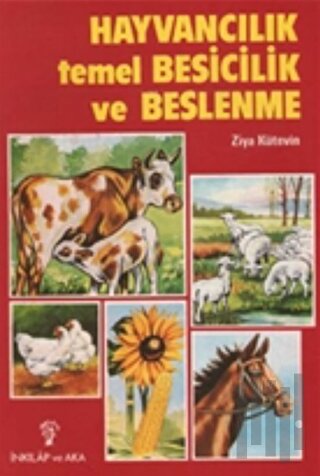 Hayvancılık Temel Besicilik ve Beslenme
